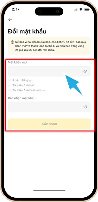 Bước 6: Nhập Mật khẩu mới và xác nhận Mật khẩu mới.